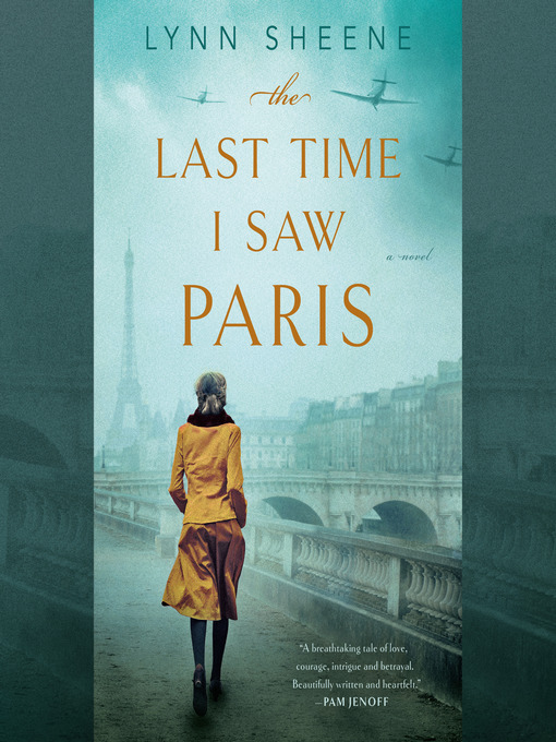 Title details for The Last Time I Saw Paris by Lynn Sheene - Available